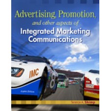 Test Bank for Advertising Promotion and Other Aspects of Integrated Marketing Communications, 8th Edition Terence A. Shimp